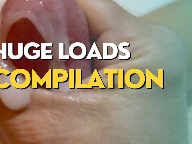 Huge Loads Cumshots Compilation for Everybody (Me and myself on paradide)